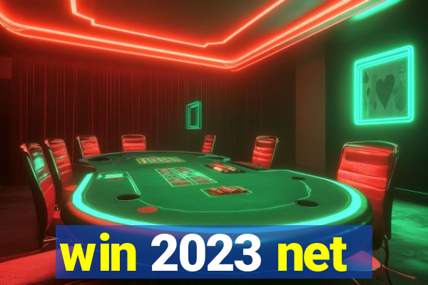 win 2023 net